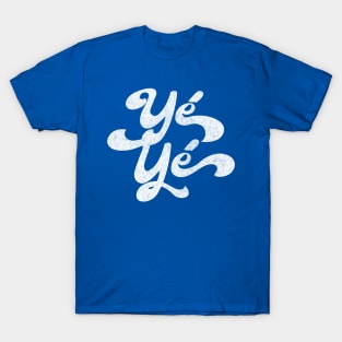 Yé-Yé / 60s Francophile Lover Design T-Shirt